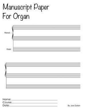 Manuscript Paper for Organ de Joe Dolan