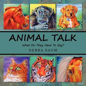 Animal Talk de Debra Saum