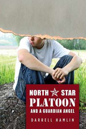 North Star Platoon de MR Darrell Hamlin