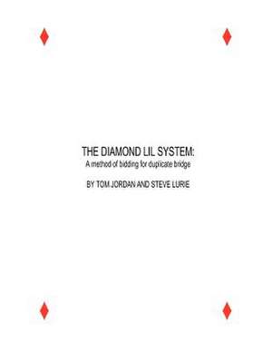 The Diamond Lil System de Tom H. Jordan