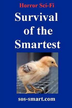 Survival of the Smartest de MR Ray Arjom