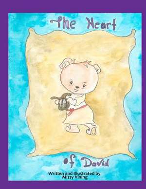 The Heart of David de Missy Vining