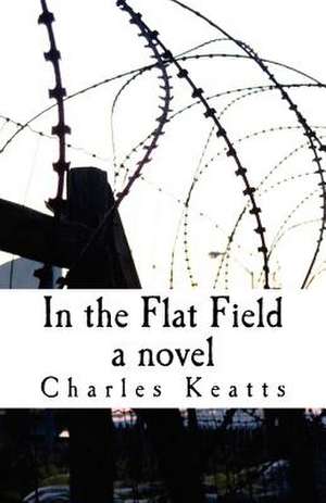 In the Flat Field de Charles Keatts