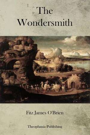 The Wondersmith de Fitz James O'Brien