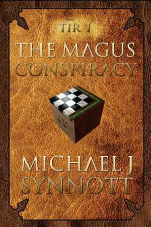 The Magus Conspiracy de MR Michael J. Synnott