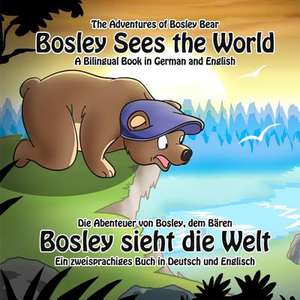 Bosley Sees the World de Timothy Johnson