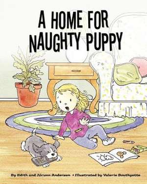 A Home for Naughty Puppy de Edith Andersen