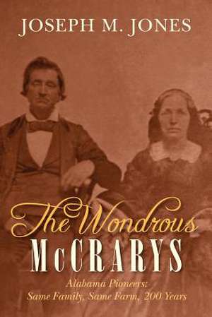 The Wondrous McCrarys de Joseph M. Jones