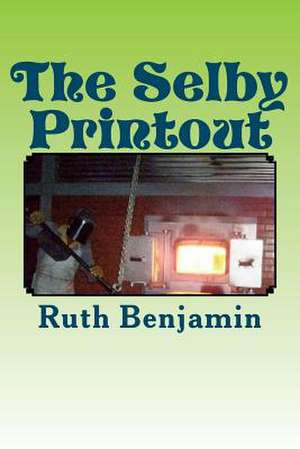 The Selby Printout de Ruth V. N. Benjamin