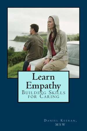 Learn Empathy de Daniel Keeran Msw