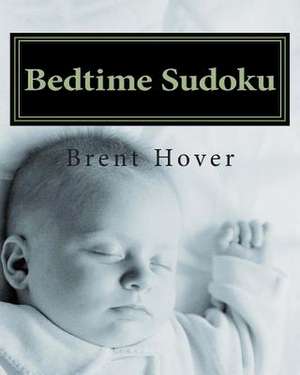 Bedtime Sudoku de Brent Hover