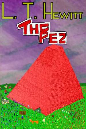 The Fez de L. T. Hewitt