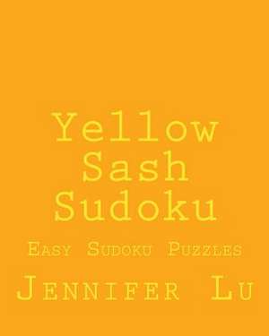 Yellow Sash Sudoku de Jennifer Lu