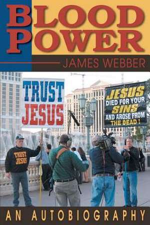 Blood Power de James Webber