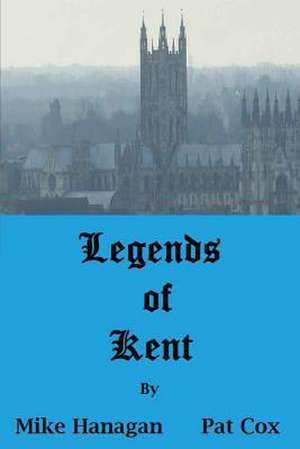 LEGENDS OF KENT de UNKNOWN