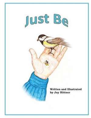 Just Be de Joy a. Hittner