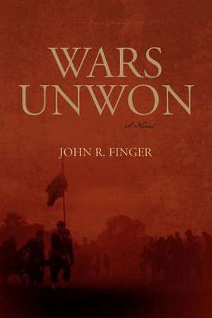 Wars Unwon de John R. Finger