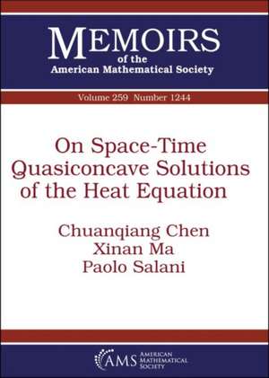 On Space-Time Quasiconcave Solutions of the Heat Equation de Chuanqiang Chen