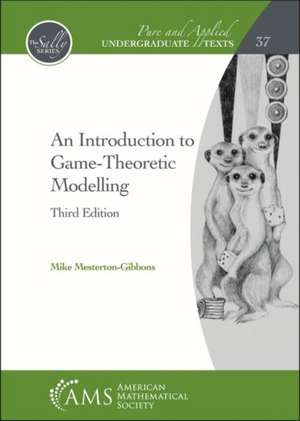 Introduction to Game-Theoretic Modelling de Mike Mesterton-Gibbons