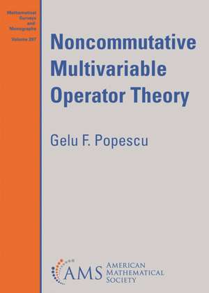 Popescu, G: Noncommutative Multivariable Operator Theory