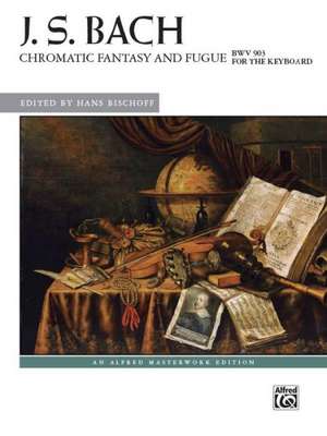 Chromatic Fantasy and Fugue, Bwv 903 de Johann Sebastian Bach