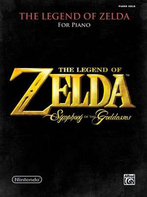 The Legend of Zelda Symphony of the Goddesses: Piano Solos de Koji Kondo