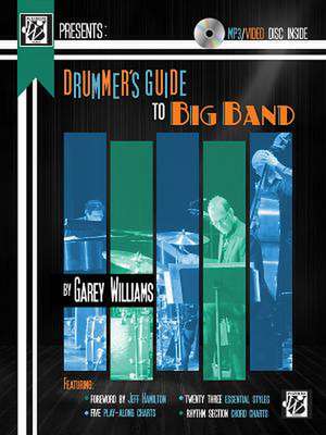 Drummer's Guide to Big Band: Book & DVD de Garey Williams