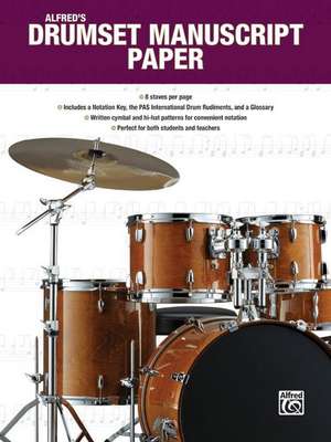 Alfred's Drumset Manuscript Paper de Dave Black