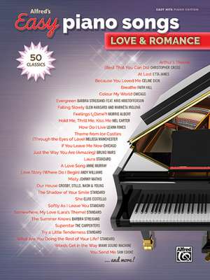 Alfred's Easy Piano Songs -- Love & Romance de Alfred Music