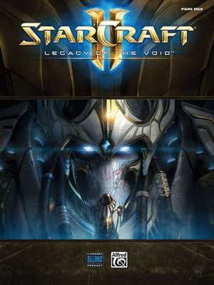 Starcraft II -- Legacy of the Void de Alfred Music