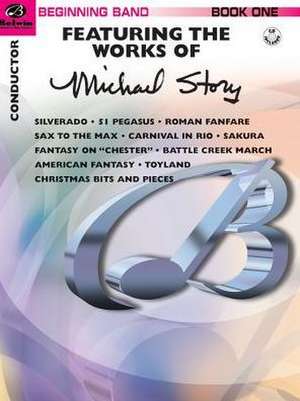 Belwin Beginning Band, Bk 1 de Michael Story