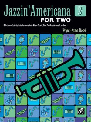 Jazzin' Americana for Two, Bk3 de Wynn-Anne Rossi