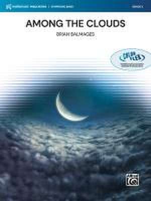 Among the Clouds de Brian Balmages