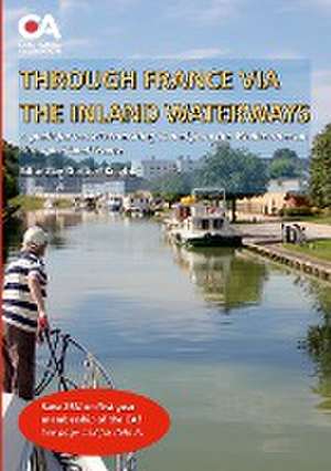 Through France via the Inland Waterways de Gordon Knight