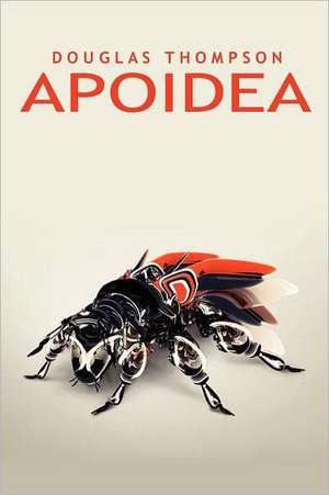 Apoidea de Douglas Thompson