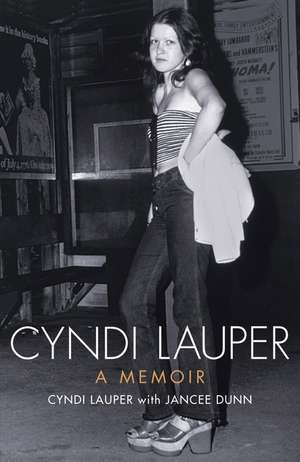 Cyndi Lauper: a Memoir de Cyndi Lauper