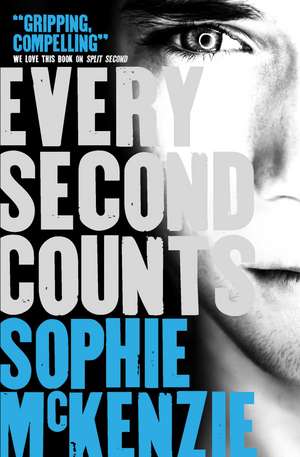 Every Second Counts de Sophie McKenzie