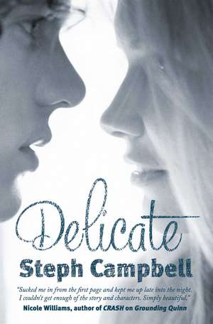 Delicate de Steph Campbell