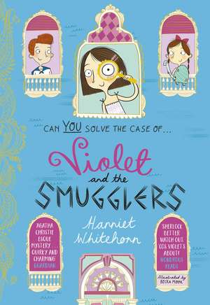 Violet and the Smugglers de Harriet Whitehorn