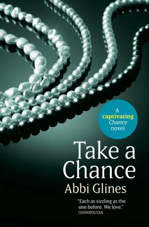 Take a Chance de Abbi Glines