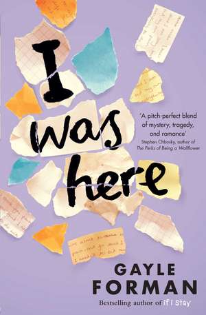 I Was Here de Gayle Forman