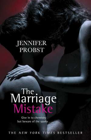 The Marriage Mistake de Jennifer Probst