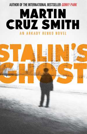 Stalin's Ghost de Martin Cruz Smith