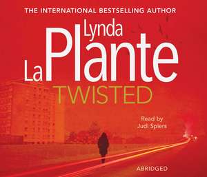 Twisted de Lynda La Plante