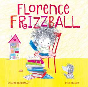 Florence Frizzball de Claire Freedman