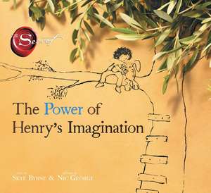 Power of Henry's Imagination de Skye Byrne