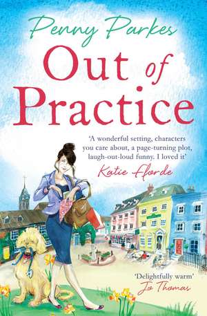 Out of Practice de Penny Parkes