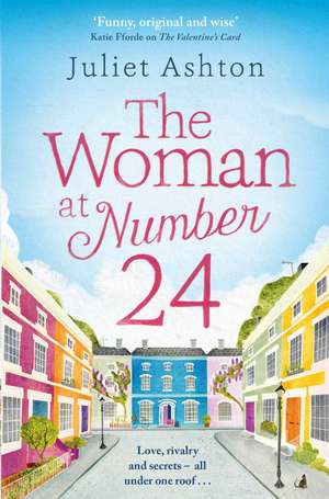 The Woman at Number 24 de Juliet Ashton