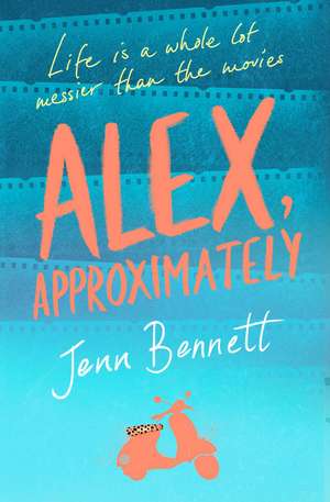 Alex, Approximately de Jenn Bennett