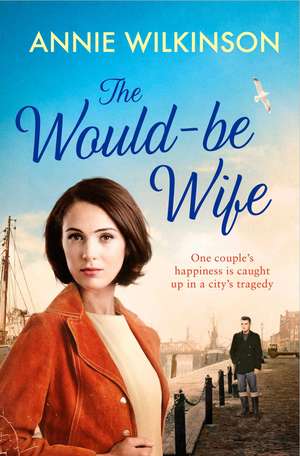 The Would-Be Wife de Annie Wilkinson